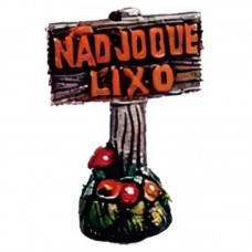 19760 - PLACA NAO JOGUE LIXO DECORADA